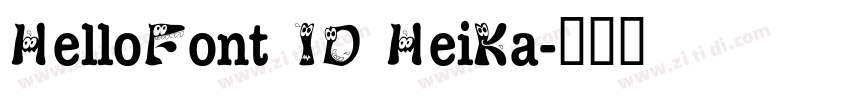 HelloFont ID HeiKa字体转换